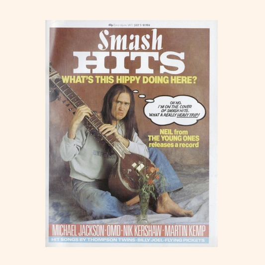 Smash Hits – July 5–18, 1984 (Neil from The Young Ones)