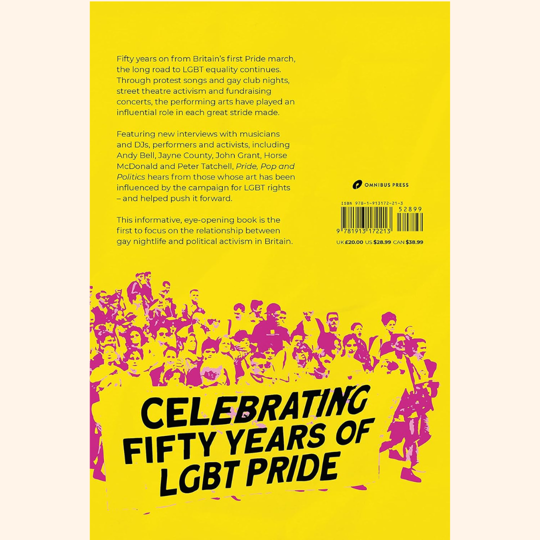 Darryl W Bullock – Pride, Pop and Politics: Music, Theatre and LGBT Activism 1970–2022