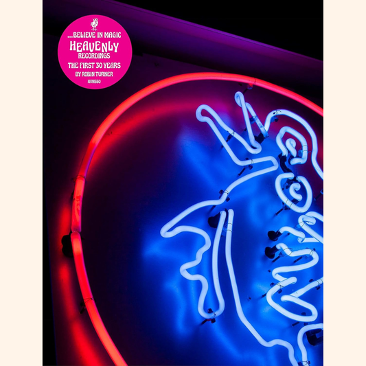 Robin Turner – Believe In Magic: 30 Years of Heavenly Recordings