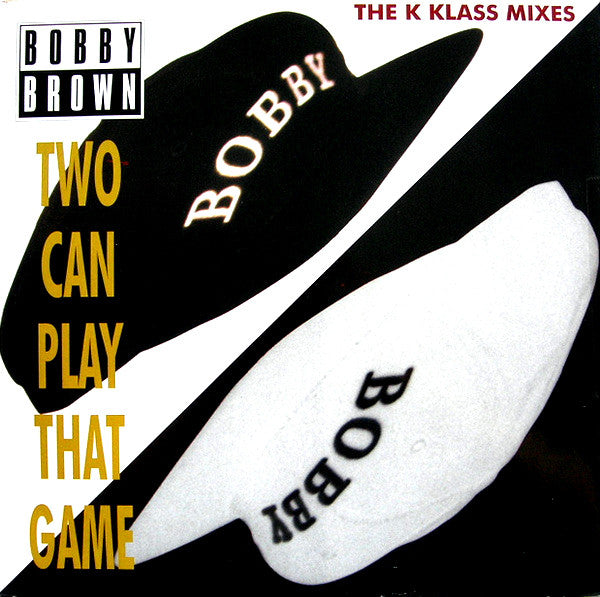 Bobby Brown – Two Can Play That Game (The K Klass Mixes) – 12"