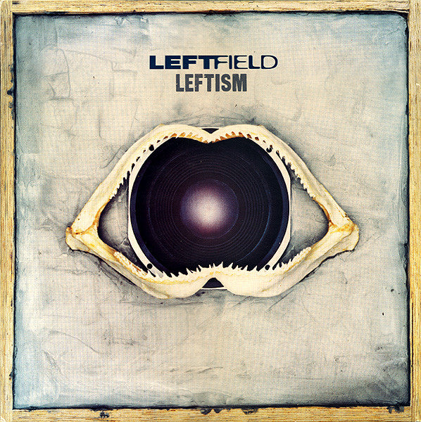 LEFTFIELD – LEFTISM – 2LP
