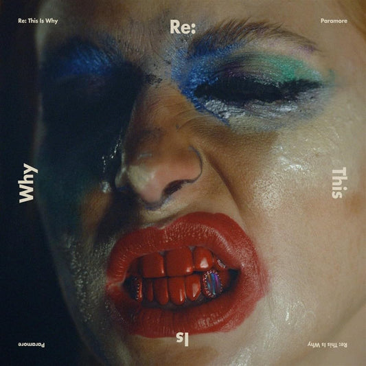 Paramore / Various Artists – Re: This Is Why