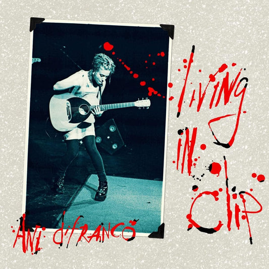 Ani Difranco – Living in a Clip (25th anniversary edition)