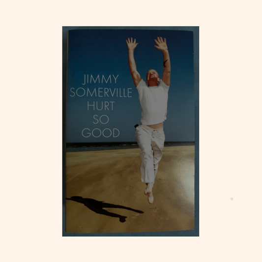 Jimmy Somerville – Hurt So Good