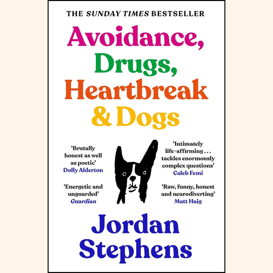 Jordan Stephens – Avoidance, Drugs, Heartbreak & Dogs – Paperback