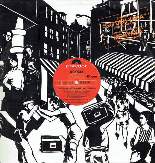 Monyaka – Go Deh Yaka 12"