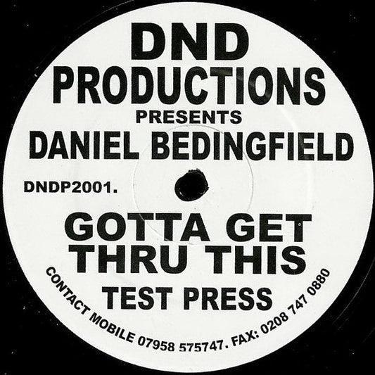 Daniel Bedingfield – Gotta Get Thru This – 12” test pressing
