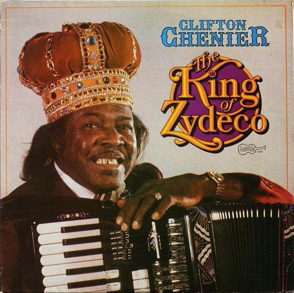 Clifton Chenier – The King of Zydeco – LP