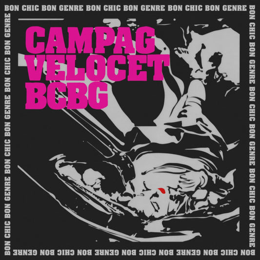 Campag Velocet – Bon Chic Bon Genre