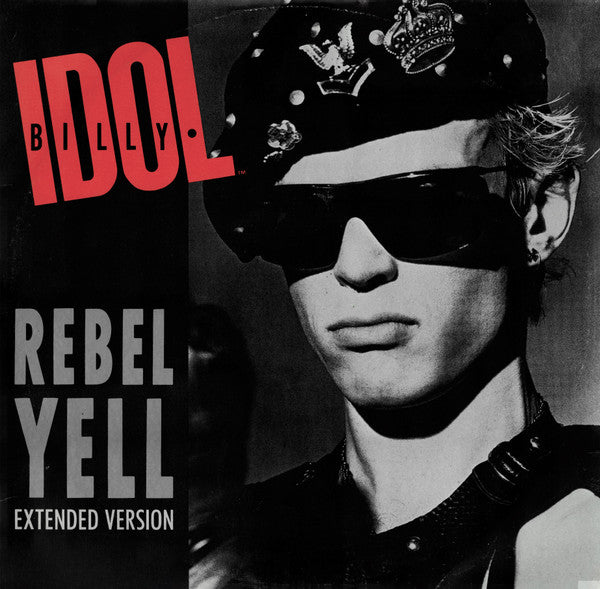Billy Idol – Rebel Yell (Extended Version) – 12"