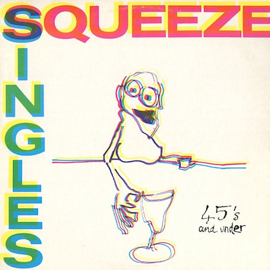 Squeeze – Singles - 45s and Under LP