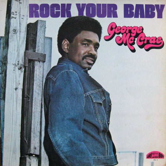 George McCrae – Rock Your Baby