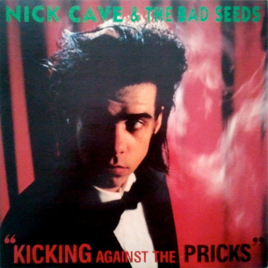 Nick Cave & The Bad Seeds – Kicking Against the Pricks – LP