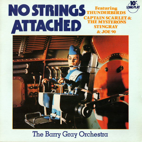 The Barry Gray Orchestra – No Strings Attached – 10”