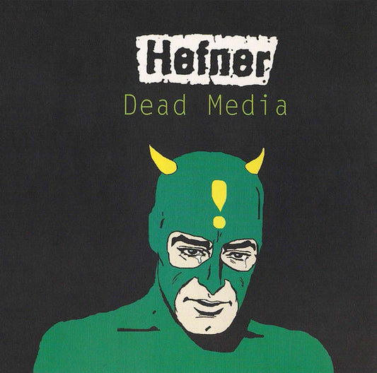 Hefner – Dead Media
