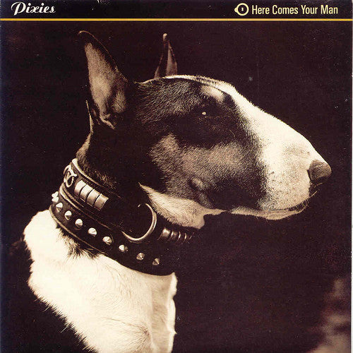 Pixies – Here Comes Your Man – 12"