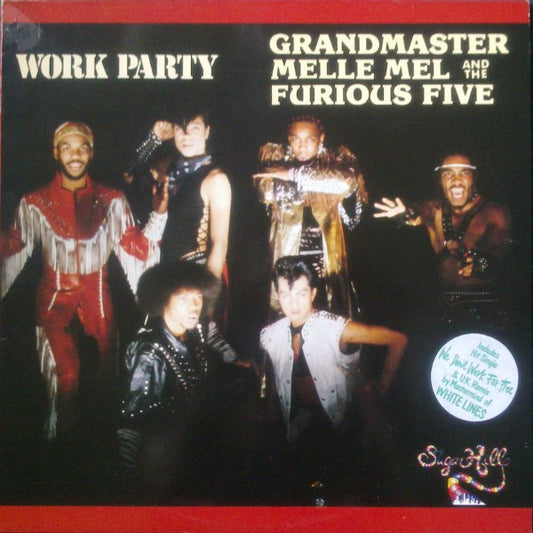 Grandmaster Melle Mel & The Furious Five – Work Party – LP
