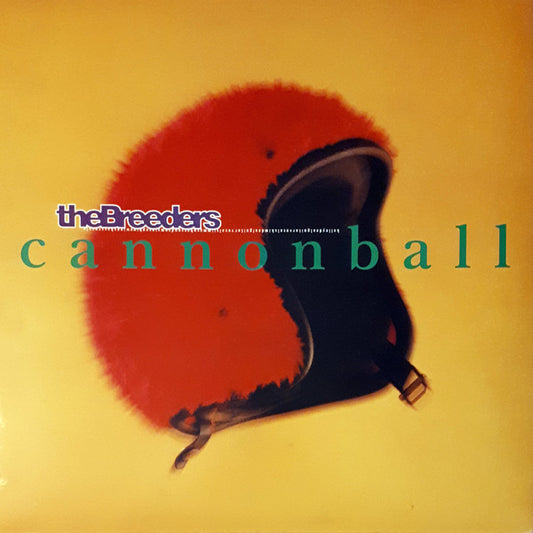 The Breeders – Cannonball – 12"