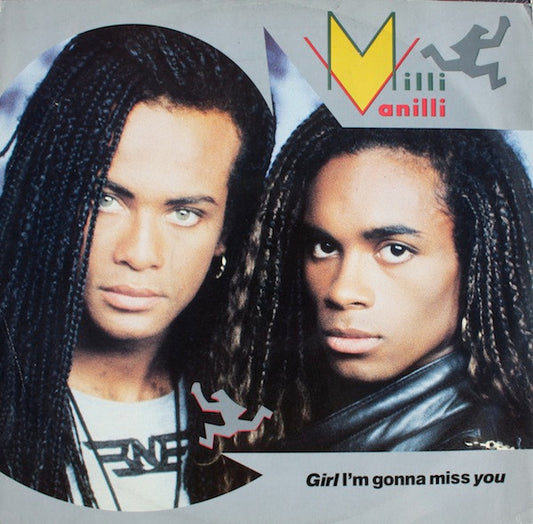 Milli Vanilli – Girl I'm Gonna Miss You – 12"
