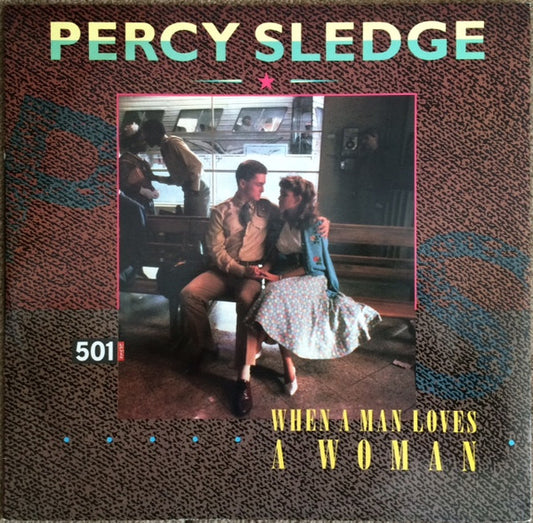 Percy Sledge – When A Man Loves A Woman – 12"