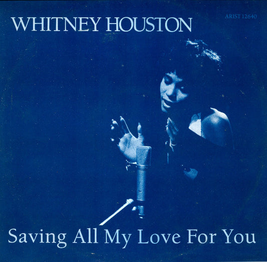Whitney Houston – Saving All My Love For You 12"