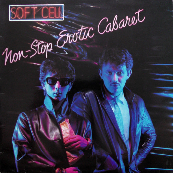 Soft Cell – Non-Stop Erotic Cabaret LP