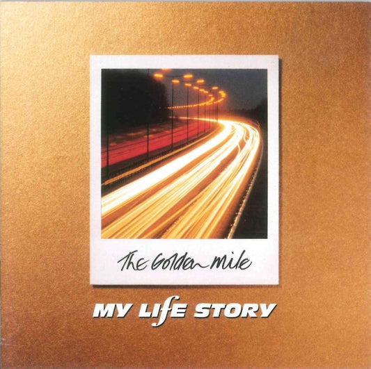 My Life Story – The Golden Mile