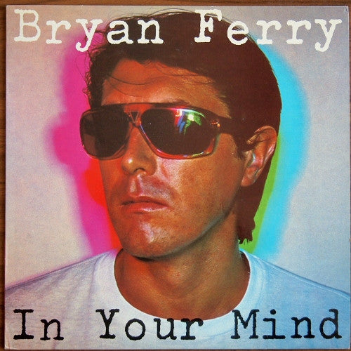 Bryan Ferry – In Your Mind – LP