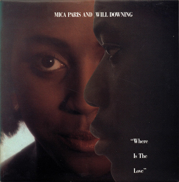 Mica Paris & Will Downing – Where Is The Love 12"