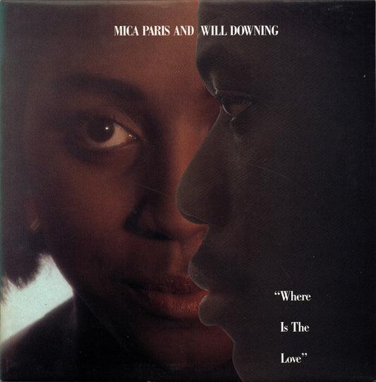 Mica Paris & Will Downing – Where Is The Love 12"
