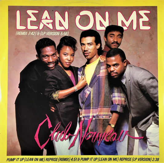 Club Nouveau – Lean On Me