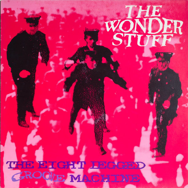 The Wonder Stuff – The Eight Legged Groove Machine – LP