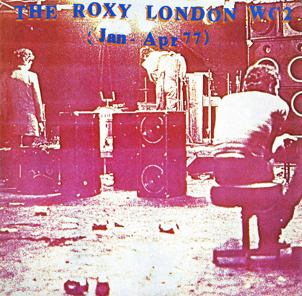 Various – The Roxy London WC2 (Jan - Apr 77) – LP