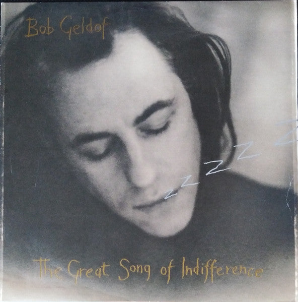 Bob Geldof – The Great Song Of Indifference – 12”