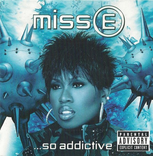 Missy Elliott – Miss E ...So Addictive