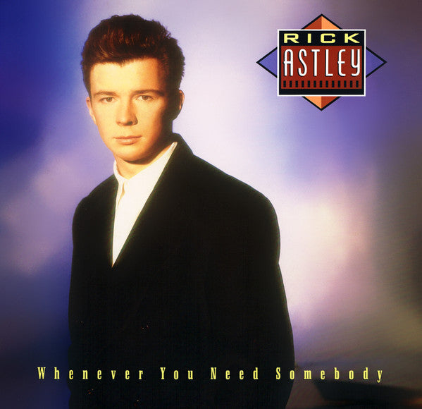 Rick Astley – Whenever You Need Somebody – LP