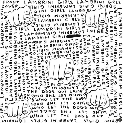 Lambrini Girls – Who Let The Dogs Out (Limited Slutcore Version for Kids Who Can’t Read Good) – LP