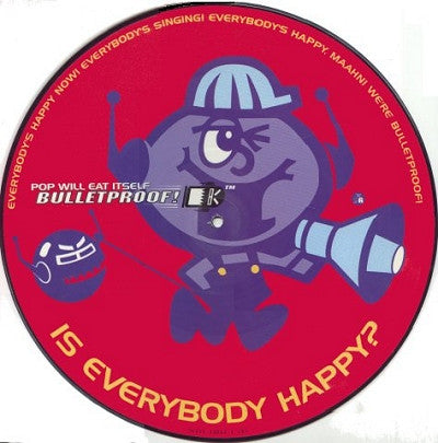 Pop Will Eat Itself – Bulletproof!