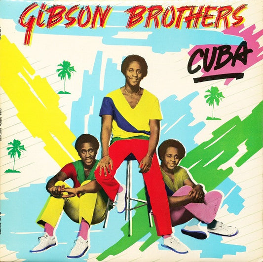 Gibson Brothers – Cuba