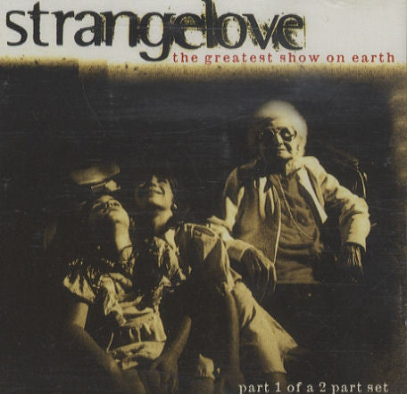 Strangelove – The Greatest Show On Earth