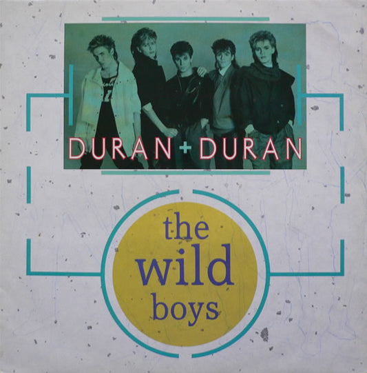 Duran Duran – The Wild Boys 12"