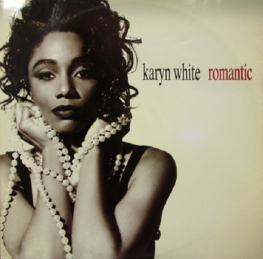 Karyn White – Romantic 12"