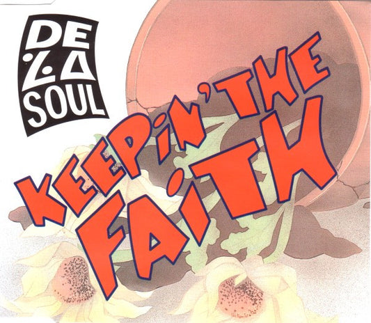 De La Soul – Keepin' The Faith