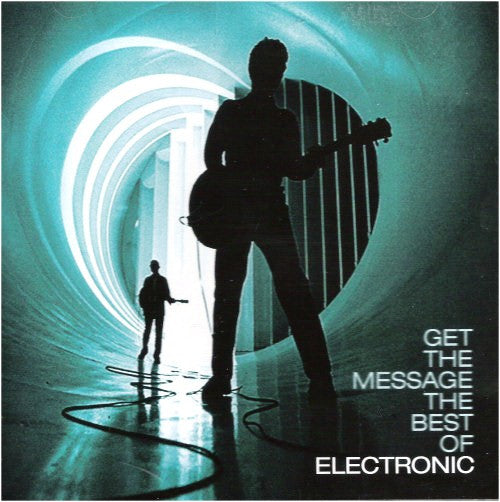 Electronic – Get the Message: The Best Of