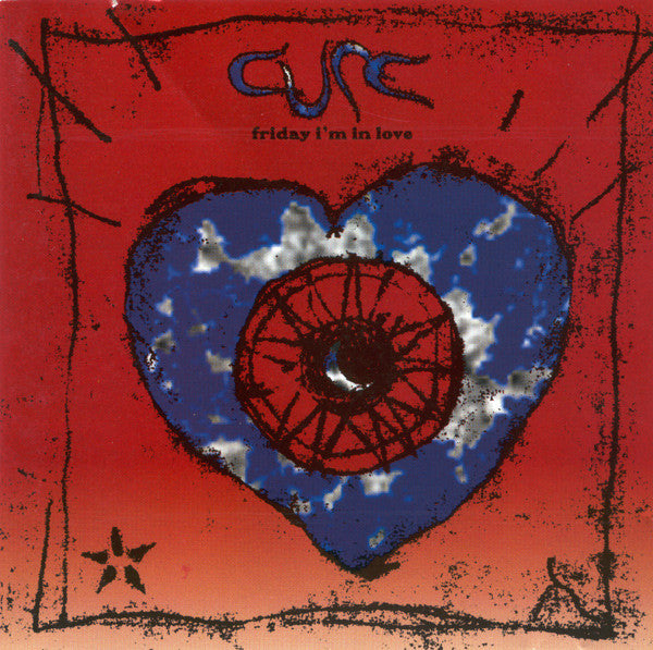 The Cure – Friday I'm In Love