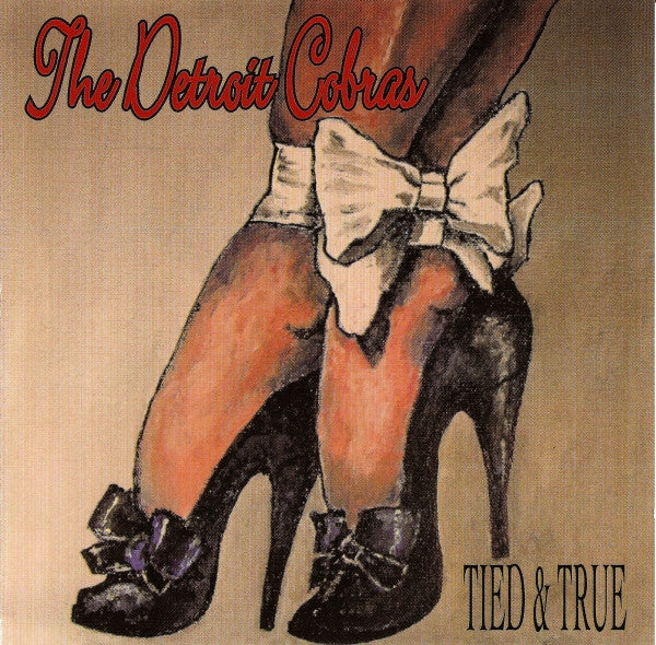 The Detroit Cobras – Tied & True