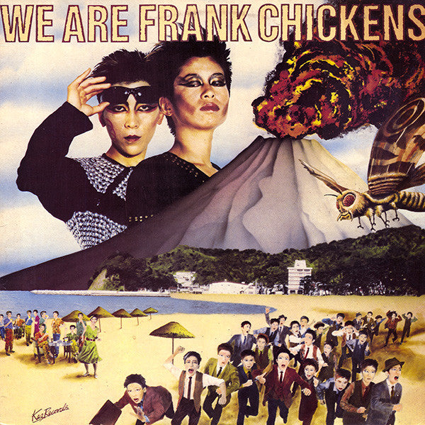 Frank Chickens – We Are Frank Chickens – LP