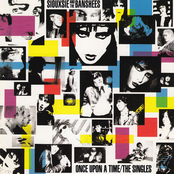 Siouxsie & The Banshees – Once Upon A Time/The Singles