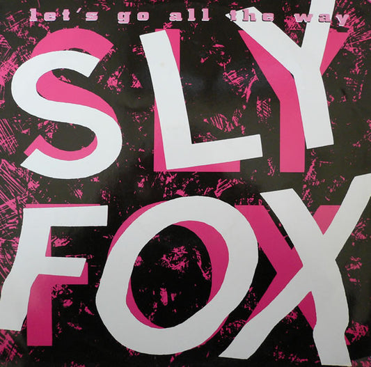 Sly Fox – Let's Go All The Way – 12"