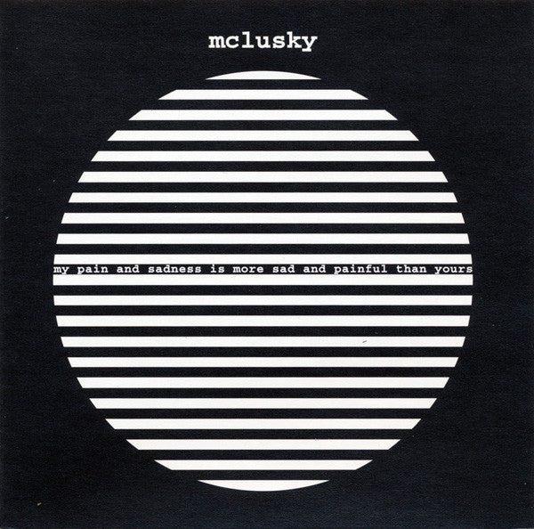 mclusky – My Pain and Sadness is More Sad and Painful Than Yours